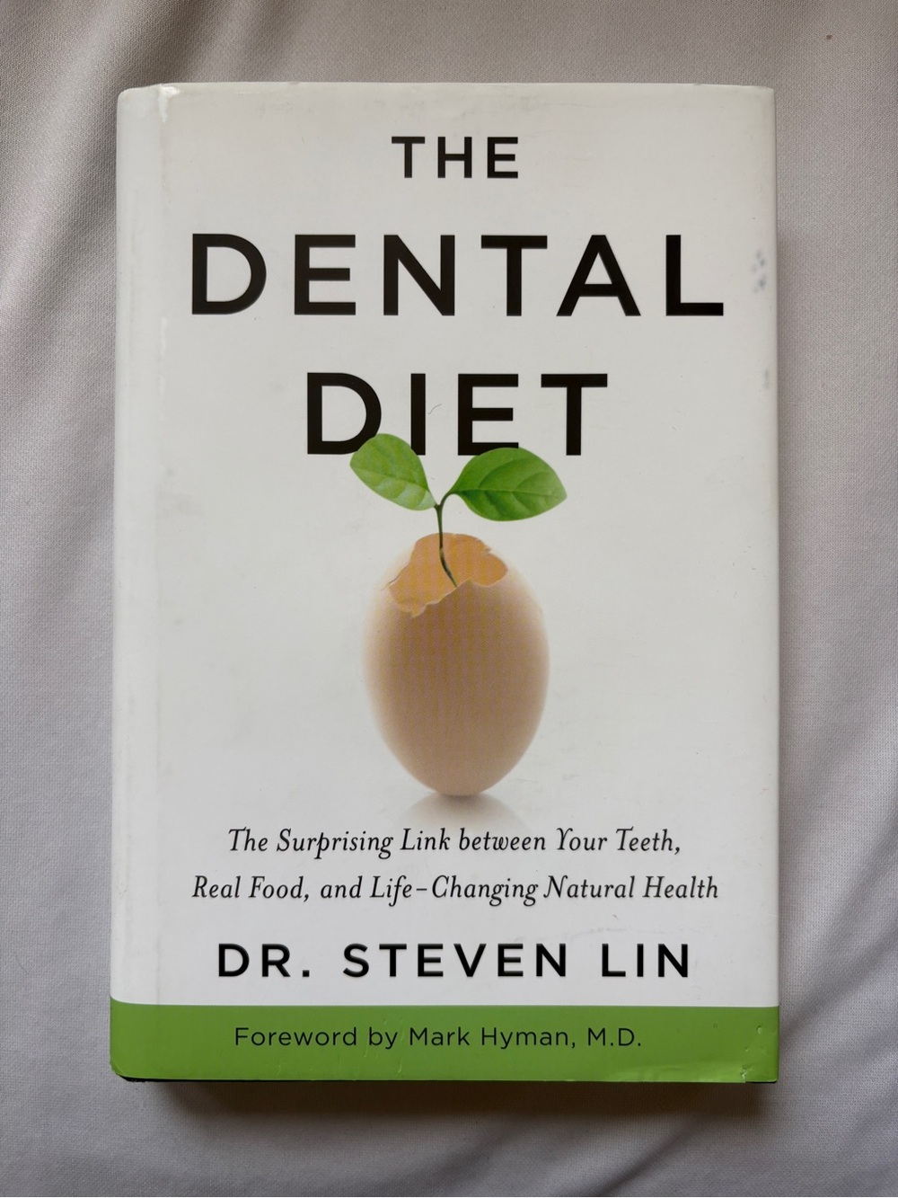 3/$25✨The Dental Diet by Dr. Steven Lin - White & Green Hardcover Book